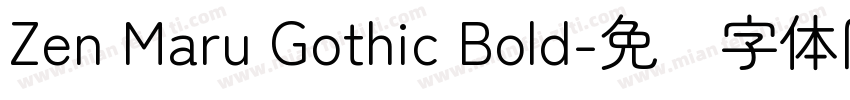 Zen Maru Gothic Bold字体转换